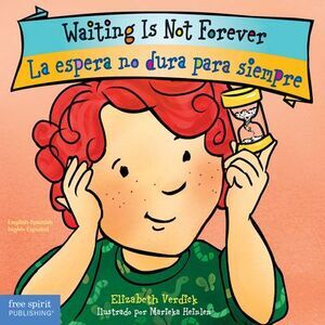 Waiting Is Not Forever / La Espera No Dura Para Siempre Board Book -- Elizabeth